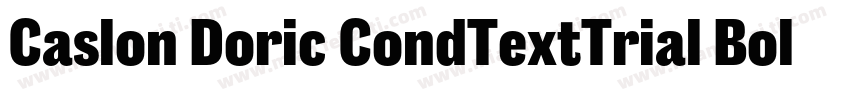 Caslon Doric CondTextTrial BoldItal字体转换